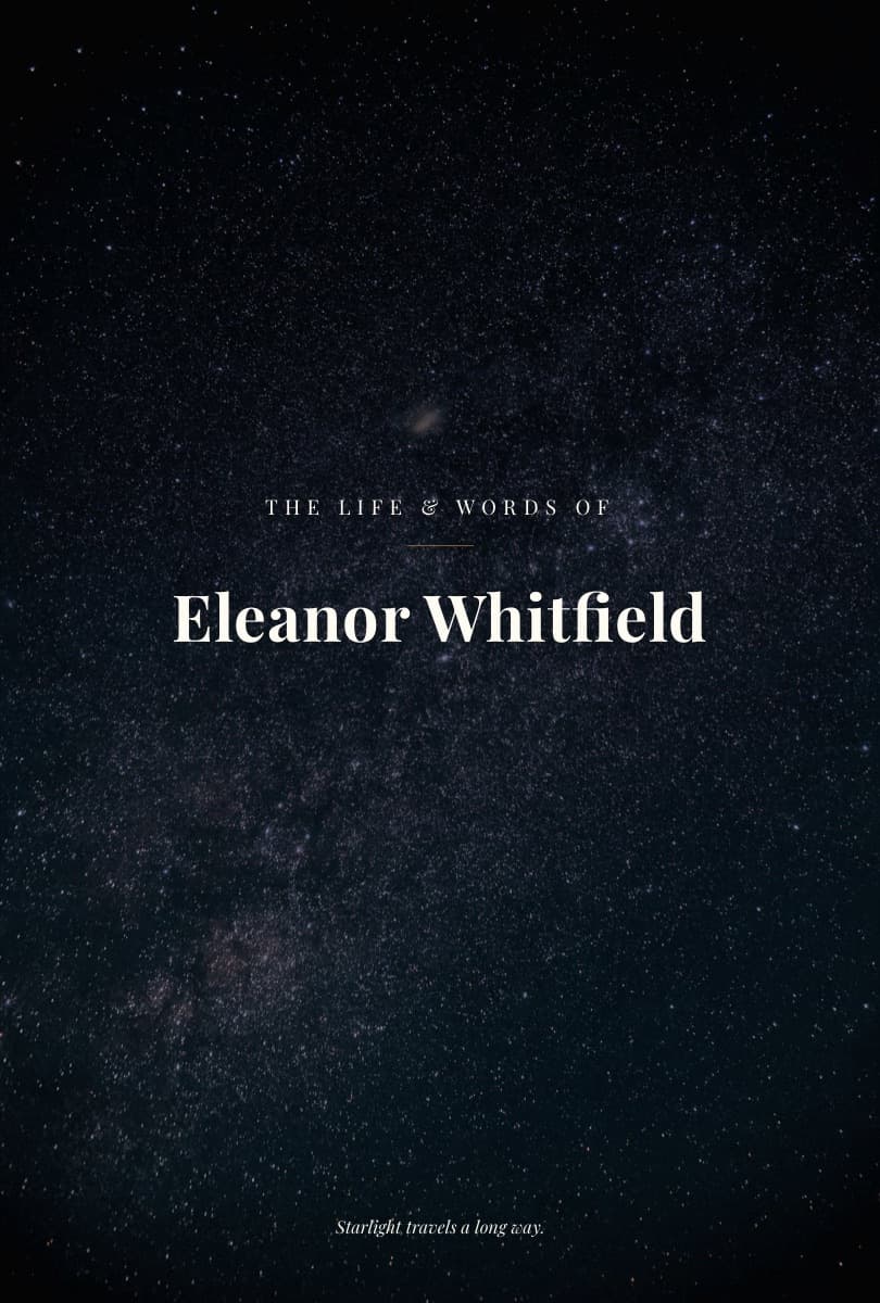 The cover of a finished Kept4 book: a real night sky with The Life & Words of Eleanor Whitfield set in white